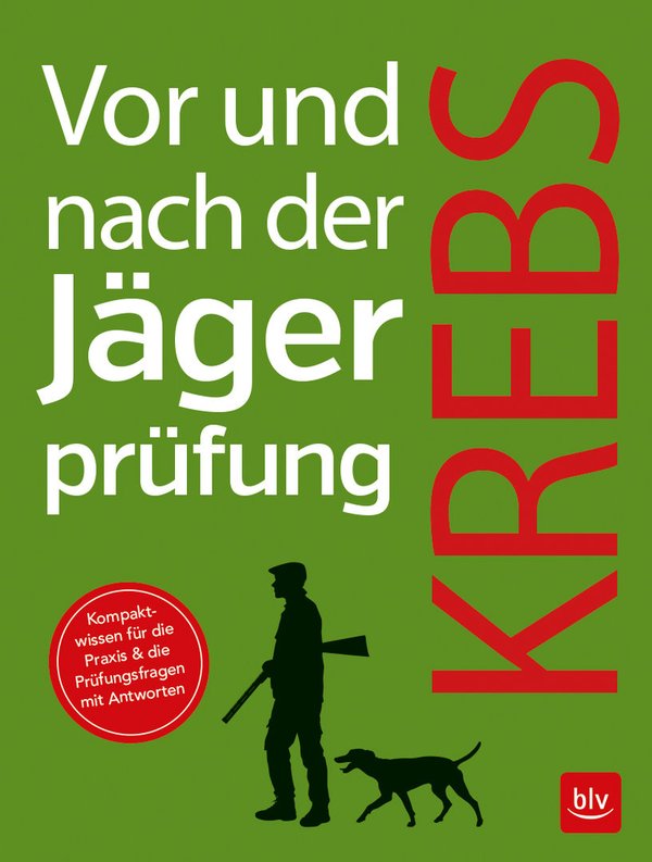 Joachim Krebs - Vor und nach der Jägerprüfung